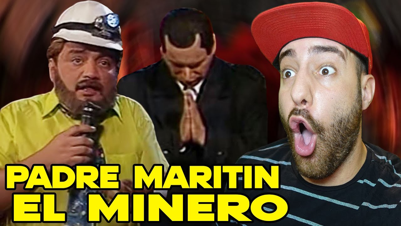 PADRE MARITIN EL MINERO!! - EL ESPECIAL DEL HUMOR