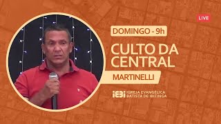 Live CULTO DAS 9h - MARTINELLI - 27/11/2022