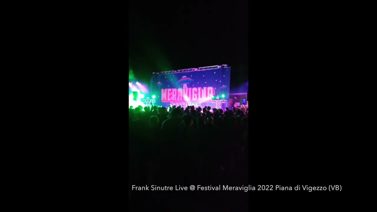Frank Sinutre Live Meraviglia Festival 2022 - Piana di Vigezzo (VB)