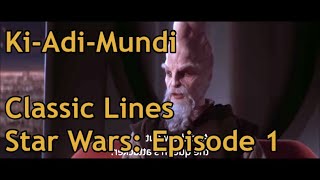 Classic Ki-Adi-Mundi Lines - Star Wars: Episode 1 (HD) by AOSx182 1,647 views 3 years ago 1 minute, 31 seconds