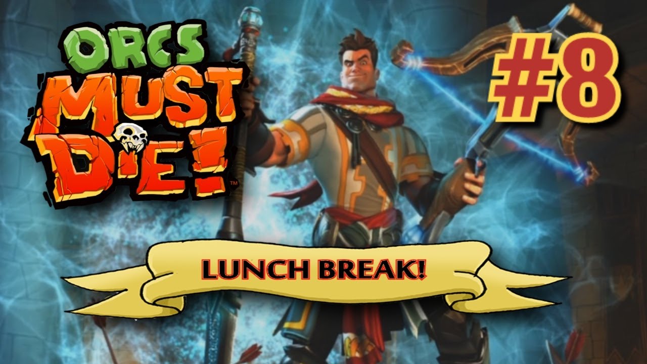Orcs Must Die! - Lunch Break (Warmage Walkthrough)