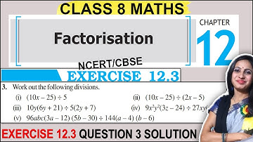 Ex 12.3 Class 8 Maths  Question 3 Solution | Factorisation | Chapter 12 | 8th Class NCERT Solutions