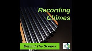 Recording tubular bell chimes