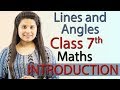 Lines and Angles - Chapter 5 - Introduction - NCERT Class 7th Maths Solutions