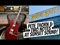 PETE THORN & TWO NOTES at SUNSET SOUND!