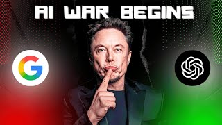 The AI War Between Google, OpenAI & Elon Musk