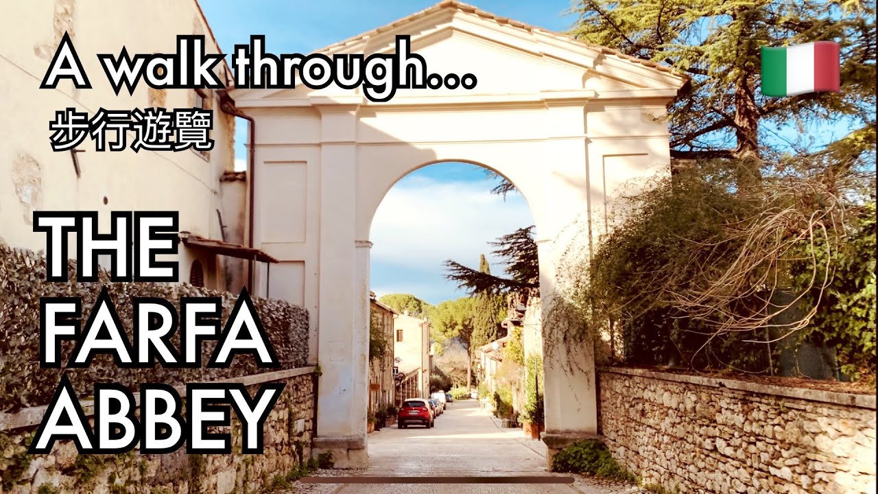 The Farfa Abbey (Latium, Italy), a walking tour with subtitles - 26/01/23