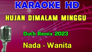 HUJAN DIMALAM MINGGU - Bintang MSC | KARAOKE Nada Wanita || Dangdut Lawas