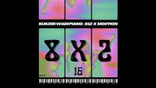Kukzer wadi piano_012 , M00tion - 8x2(16)