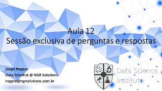 Mini-Curso: Introdução à Big Data e Data Science - Aula 12 - Sessão de perguntas e respostas