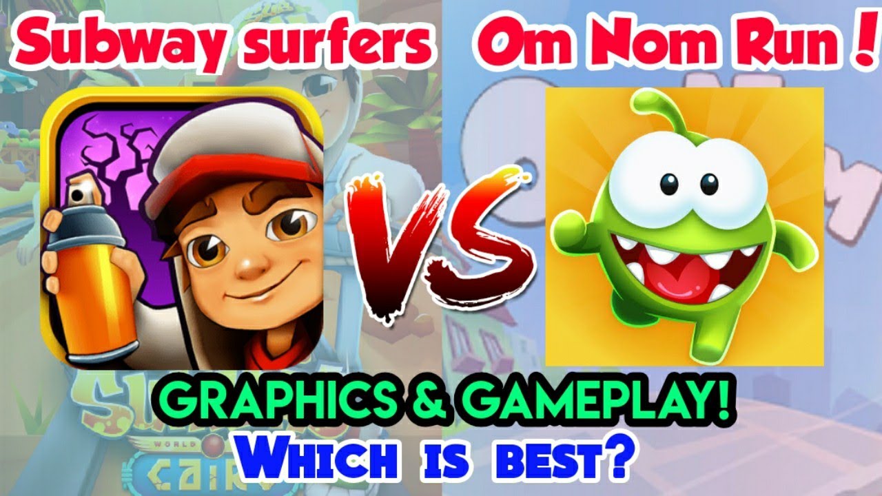 Subway Surfers VS Om Nom Run 2020! GRAPHICS AND GAMEPLAY COMPARISON!!