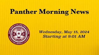 Panther Morning News for Wednesday, May 15, 2024