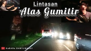 Lintasan Alas Gumitir Malam Hari #alasgumitir #gumitir #hutan #hutanindonesia #alasangker #jos #ok
