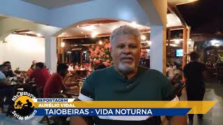 Conheça A Vida Noturna De Taiobeiras