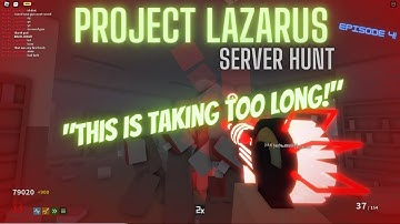 "This Is Taking Too Long" | Project Lazarus Server Hunt: Road to Round 50 Revisited! (Episode 4)