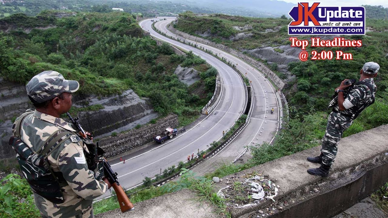 JKupdate Top Headlines @ 2pm 23 January  2020