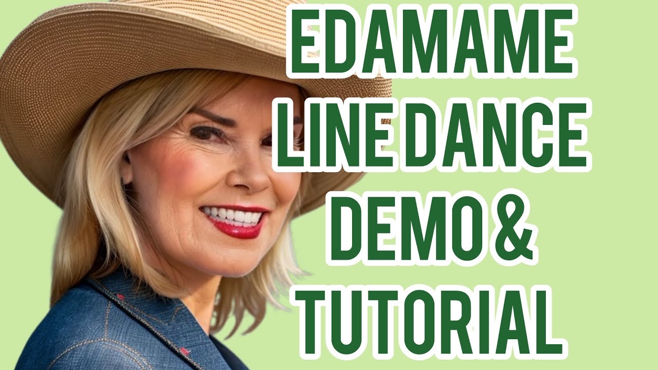 EDAMAME line dance Demo & Tutorial by request. YouTube
