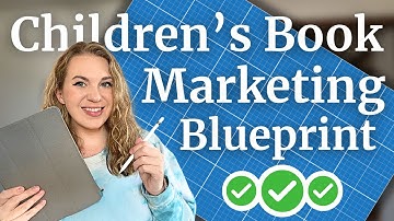 Beginner’s Guide to Marketing Children’s Books (START HERE)