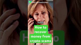 How to recover money from crypto scams