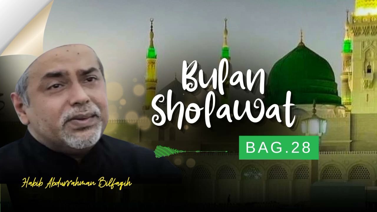 BULAN SHOLAWAT BAG 28.