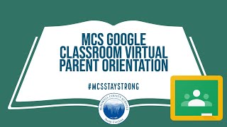 Google Classroom LMS Parent Orientation