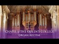 Peter king  live organ recital from the queens college oxford 110pm 7 june 2023