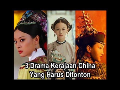 3 Drama Kerajaan China Bertopik Wanita Kaisar Yang Jangan Dilewatkan