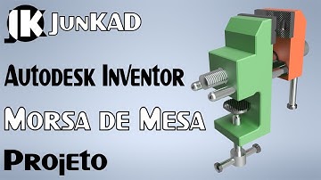 Autodesk Inventor | Morsa de Mesa - Projeto | JunKAD