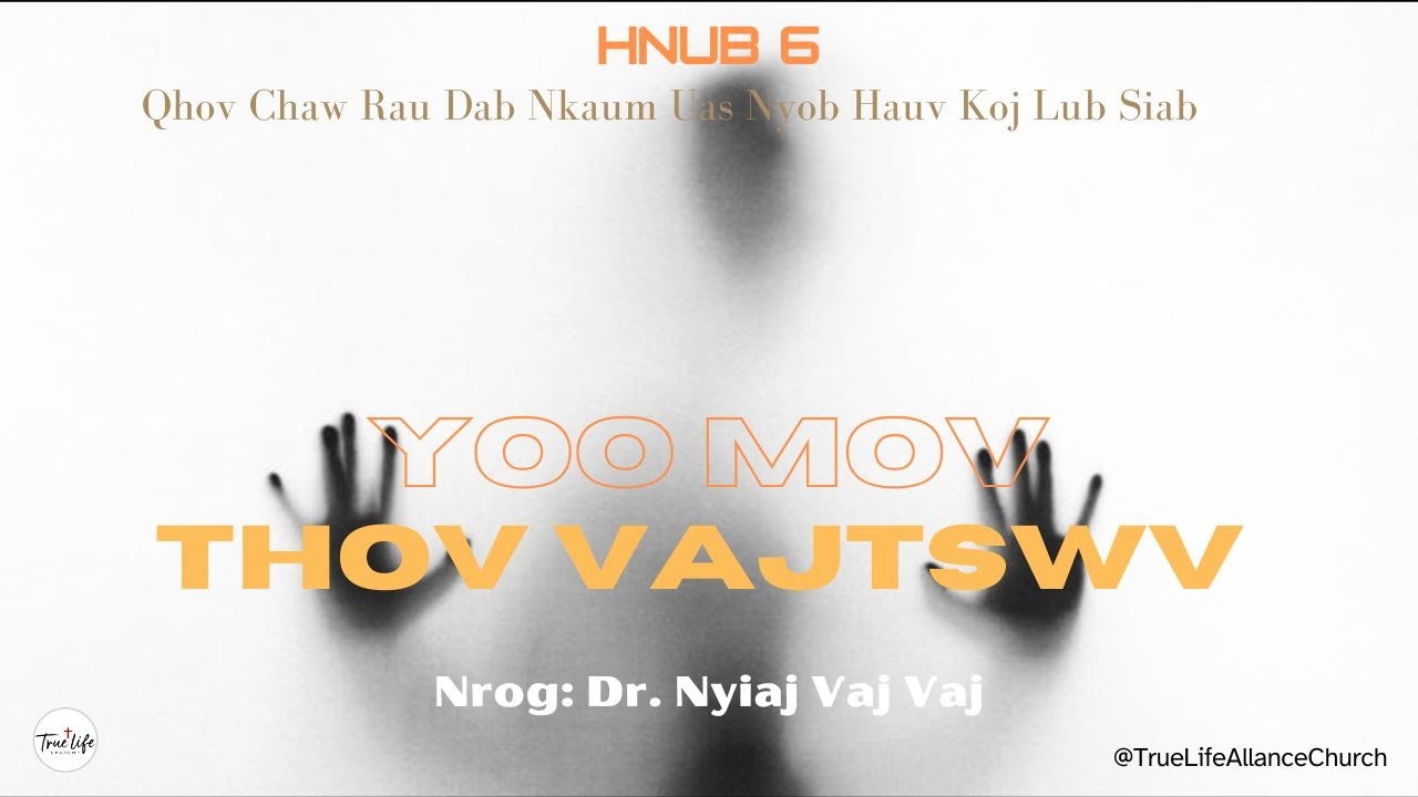 01-10-2025 Yoo Mov Thov Vajtswv 2025 Hnub 6