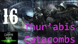 Dawn of War Dark Crusade Hard Imperial Playthrough - Turn 16 - The Thurabis Catacombs