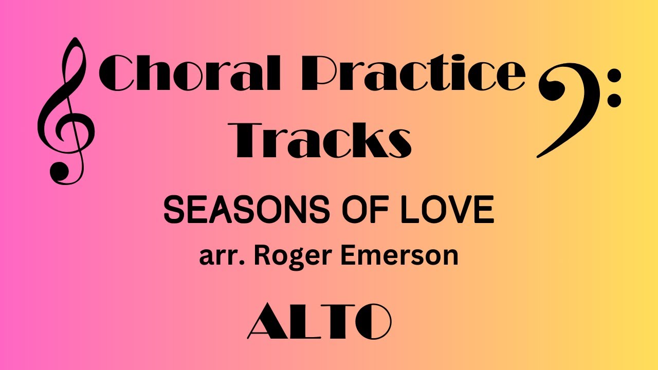 Seasons Of Love ALTO arr. Roger Emerson