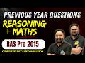 RAS Pre Exam 2015 Complete Solution 🔥 | Reasoning Rishi Sir + Maths Manish Sir