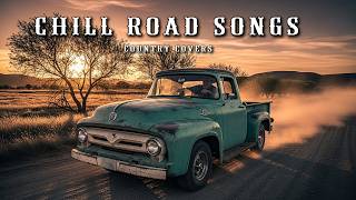 Country Road Trip Vibes 🚘 Chill Acoustic Covers