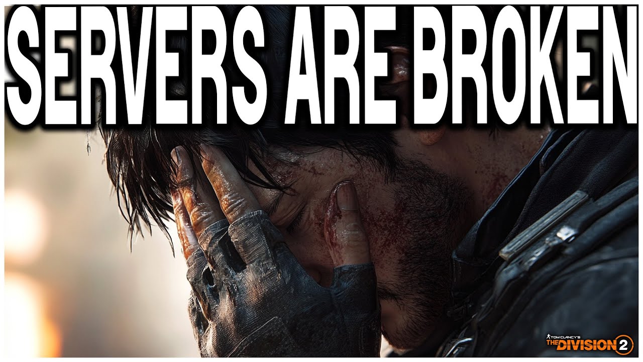 The Division 2 servers are BROKEN! What is Actually going on with the ...