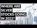 What Are The Top Silver Stocks To Buy? | Silver Stocks Analysis 2022