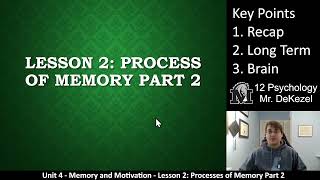 Lesson 2 - Processes of Memory Part 2 - 12 Psych