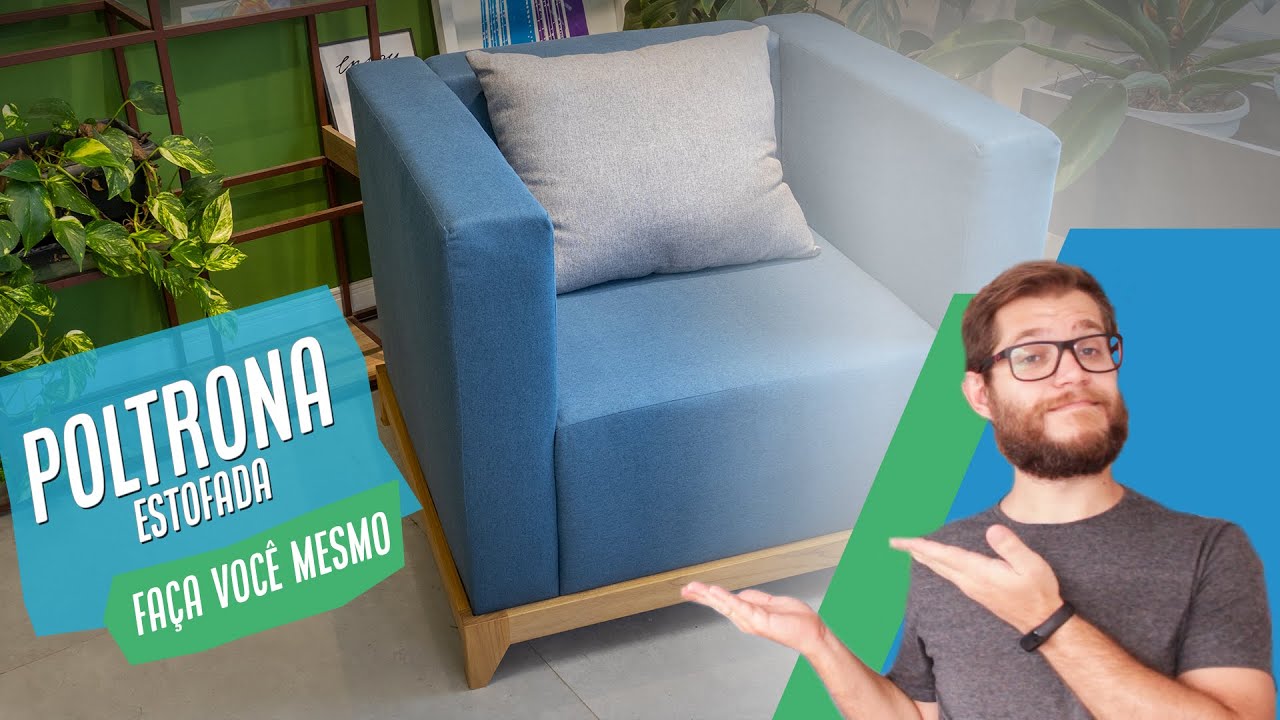 Como eu fiz uma poltrona estofada projeto grátis