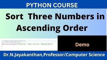 Python Program Demonstration: Read Three Numbers and Print Them in Ascending Order