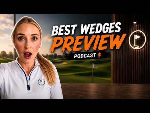 We Preview Our Best Wedges of 2026!