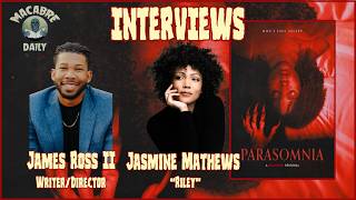 Interviews: James Ross II and Jasmine Mathews (PARASOMNIA) September 2026 #Parasomnia #Shudder