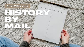 History By Mail Unboxing November 2022