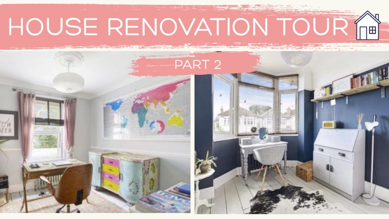House Renovation Tour Part 2 🏚→🏡 - YouTube