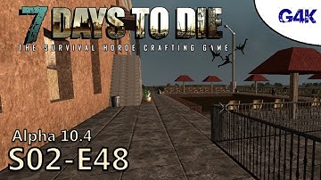 7 Days to Die Gameplay S02E48 - "Hotel Loot Run"