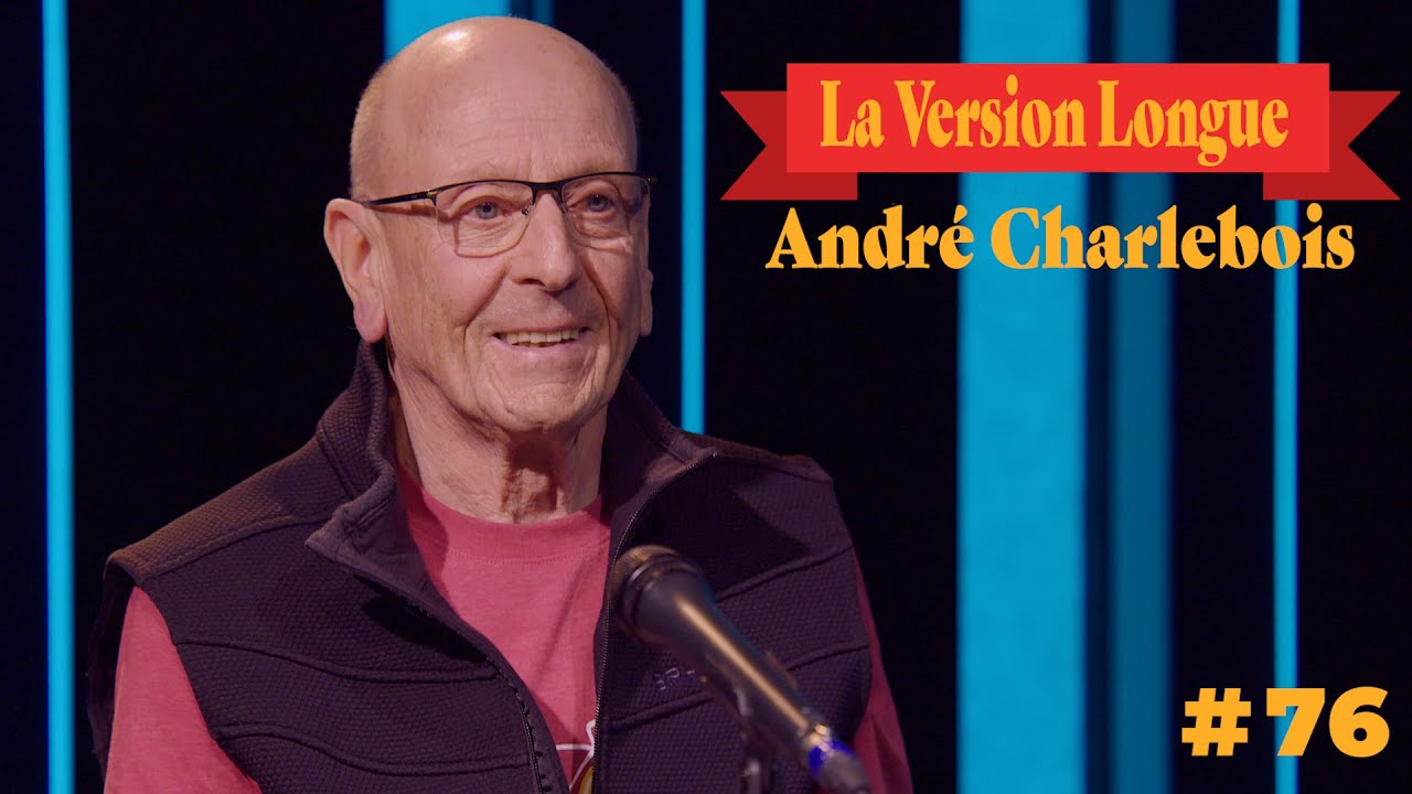 André Charlebois La Version Longue 76 YouTube