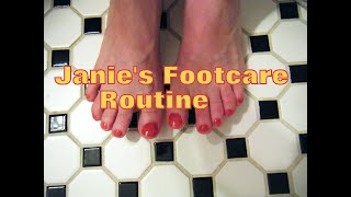 Janies Foot Care Routine