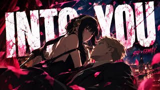 Loid & Yor | Into You | Spy x Family AMV