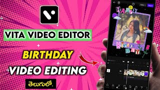 happy birthday video editing telugu | birthday video editing | Vita app editing screenshot 5