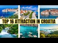 Top 16 Tourist Attractions in Croatia