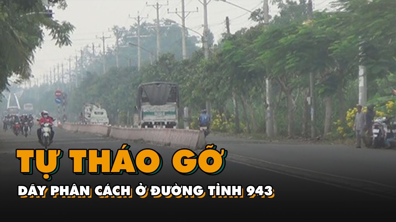 Doanh nghiệp tự tháo gỡ dãy phân cách ở đường tỉnh 943... - youtube