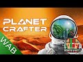 Planet crafter review  immersive satisfying and now it has coop